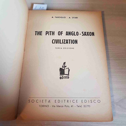 THE PITH OF ANGLO SAXON CIVILIZATION - FASOGLIO, UTARI - EDISCO