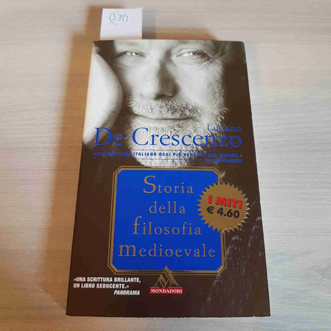 STORIA DELLA FILOSOFIA MEDIOEVALE-  LUCIANO DE CRESCENZO 2003 MONDADORI medieval