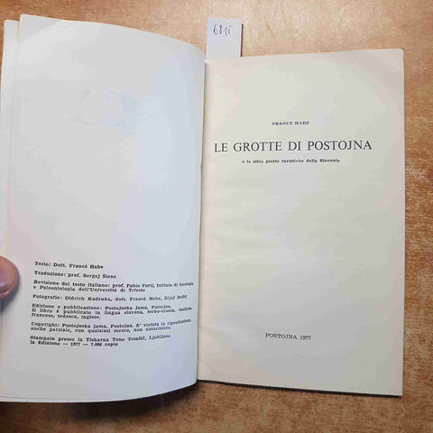 LE GROTTE DI POSTOJNA E LE ALTRE GROTTE DELLA SLOVENIA 1977 FRANCE HABE guida