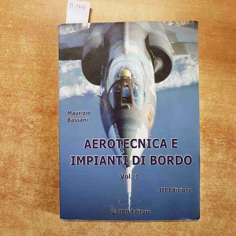 AEROTECNICA E IMPIANTI DI BORDO 1 MAURIZIO BASSANI 2008 IBS  aeronautica