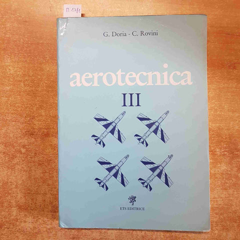 AEROTECNICA III DORIA ROVINI 1990 ETS EDITRICE  aeronautica