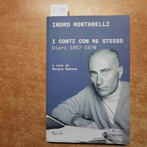 INDRO MONTANELLI I CONTI CON ME STESSO diari 1957-1978 RIZZOLI CORRIERE SERA