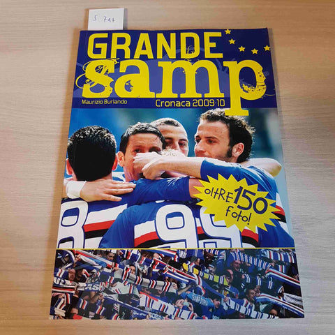 GRANDE SAMP CRONACA 2009 2010 sampdoria MAURIZIO BURLANDO GALATA il secolo XIX