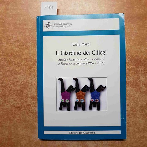 IL GIARDINO DEI CILIEGI storia con altre associazioni a firenze e toscana MARZI