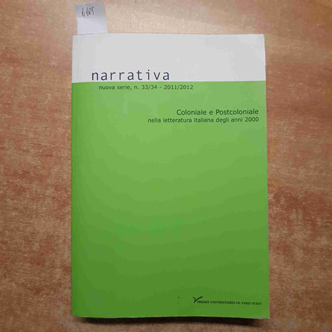 NARRATIVA COLONIALE E POSTCOLONIALE NELLA LETTERATURA ITALIANA degli anni 2000