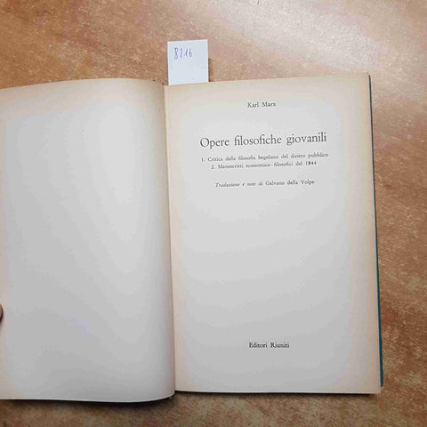 KARL MARX OPERE FILOSOFICHE GIOVANILI 1963 EDITORI RIUNITI marxismo