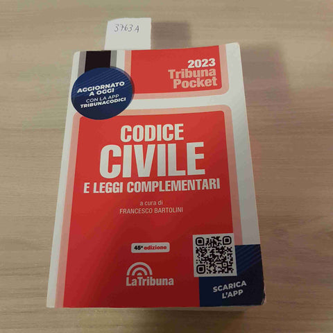 CODICE CIVILE E LEGGI COMPLEMENTARI - FRANCESCO BARTOLINI - LA TRIBUNA - 2023