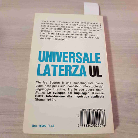 IL CERVELLO E LA PAROLA - CHARLES BOUTON - LATERZA - 1987