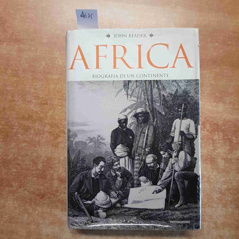 AFRICA BIOGRAFIA DI UN CONTINENTE john reader 1°EDIZIONE 2001 MONDADORI