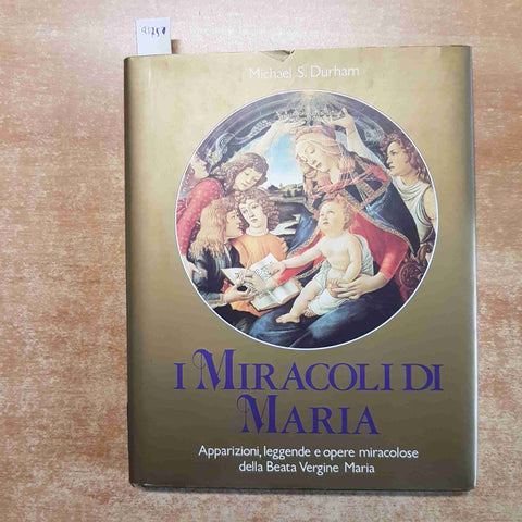 I MIRACOLI DI MARIA apparizioni leggende e opere miracolose DURHAM 1996 ARMENIA