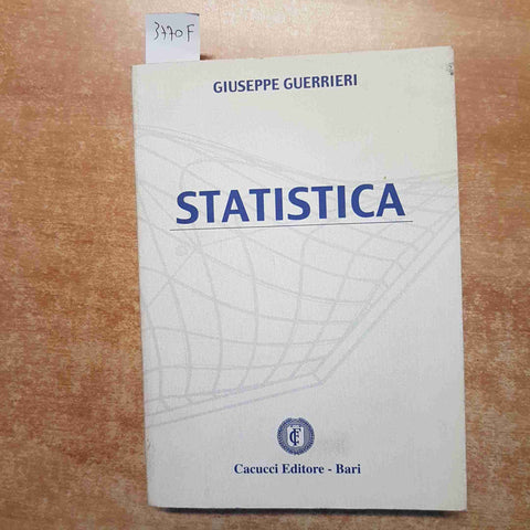 STATISTICA lezioni di statistica 1999 GIUSEPPE GUERRIERI cacucci editore bari