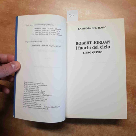 LA RUOTA DEL TEMPO 5 I FUOCHI DEL CIELO Robert Jordan 2004 FANUCCI