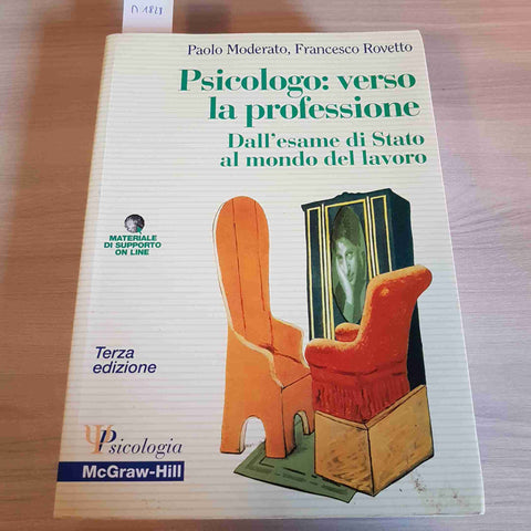 PSICOLOGO: VERSO LA PROFESSIONE DALL'ESAME DI STATO AL MONDO DEL LAVORO - 2006