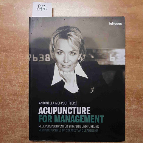 ACUPUNCTURE FOR MANAGEMENT new prospectives neue perspektiven TENEUES pochtler