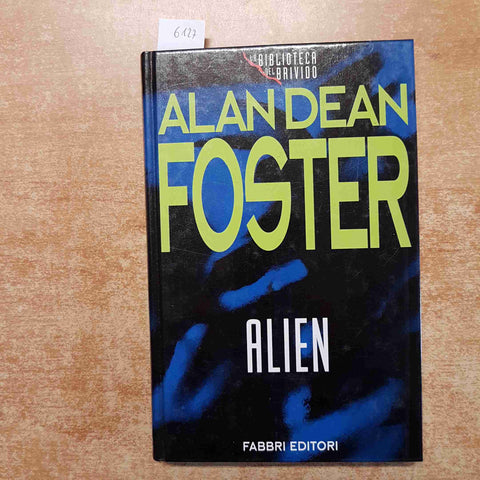 ALIEN romanzo ALAN DEAN FOSTER biblioteca del brivido 1995 HORROR fabbri editori