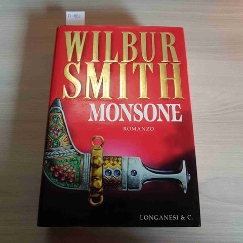 MONSONE 1°edizione WILBUR SMITH - LONGANESI & C. - 1999