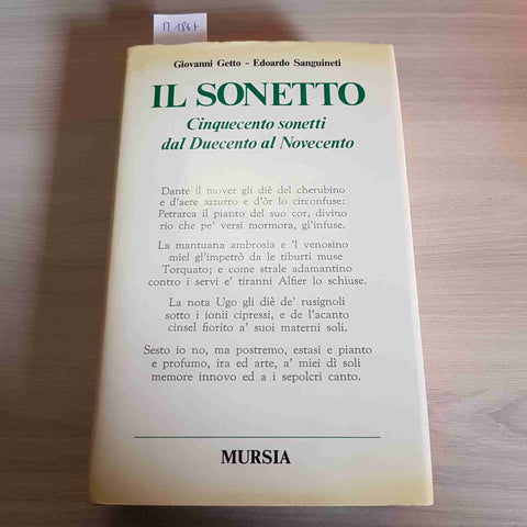 IL SONETTO CONQUECENTO SONETTI DAL DUECENTO AL NOVECENTO - GETTO, SANGUINETI