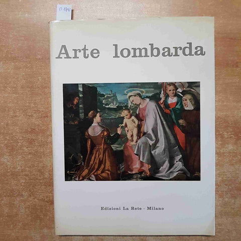 ARTE LOMBARDA edizioni LA RETE MILANO rivista storia dell'arte 1°SEMESTRE 1965