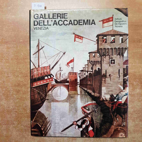 GALLERIE DELL'ACCADEMIA VENEZIA francesco valcanover 1980 DE AGOSTINI