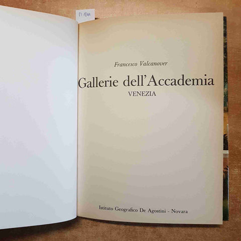 GALLERIE DELL'ACCADEMIA VENEZIA francesco valcanover 1980 DE AGOSTINI