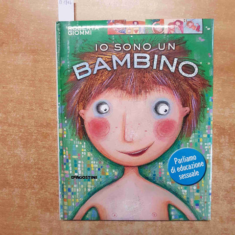 IO SONO UN BAMBINO educazione sessuale  IO SONO UNA BAMBINA de agostini GIOMMI