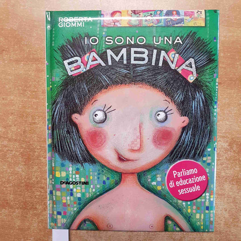 IO SONO UN BAMBINO educazione sessuale  IO SONO UNA BAMBINA de agostini GIOMMI