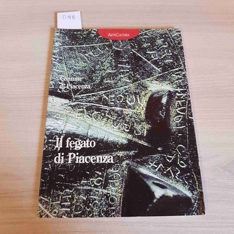 IL FEGATO DI PIACENZA etruschi etruscologia COMUNE DI PIACENZA 2000 ARTECULTURA