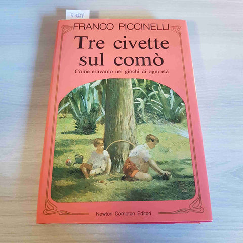 TRE CIVETTE SUL COMO' come eravamo nei giochi PICCINELLI 1990 NEWTON COMPTON