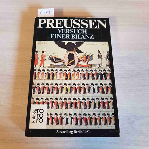 PREUSSEN VERSUCH EINER BILANZ 1 - KATALOG RO - AUSTELLUNG BERLIN - 1981 PRUSSIA