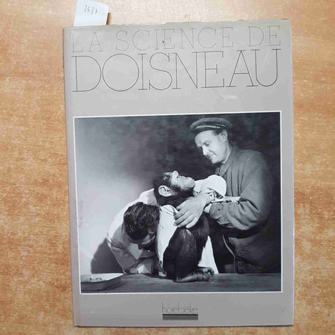 LA SCIENCE DE DOISNEAU 1990 HOEBEKE