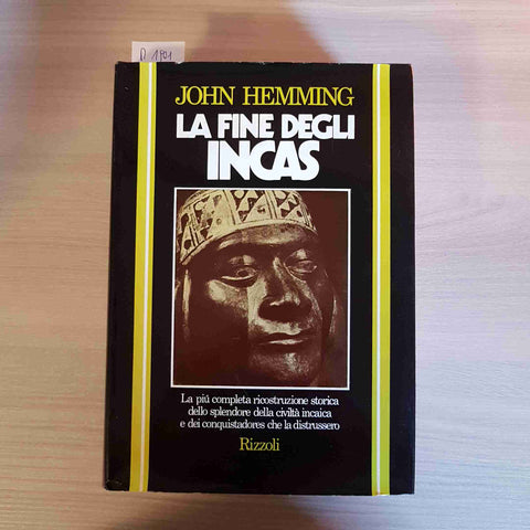 LA FINE DEGLI INCAS - JOHN HEMMING - RIZZOLI - 1975