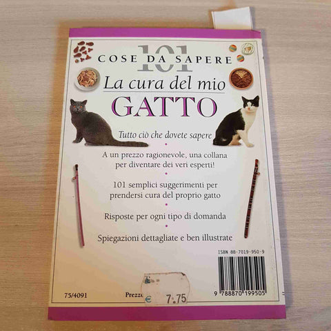 101 COSE DA SAPERE LA CURA DEL MIO GATTO - EDNEY, TAYLOR - CALDERINI - 1996