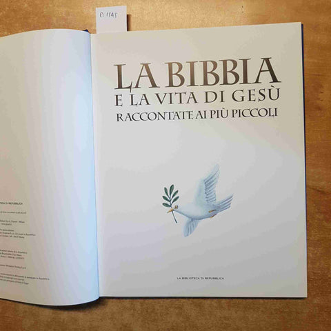 LA BIBBIA E LA VITA DI GESU' RACCONTATE AI PIU' PICCINI biblioteca repubblica