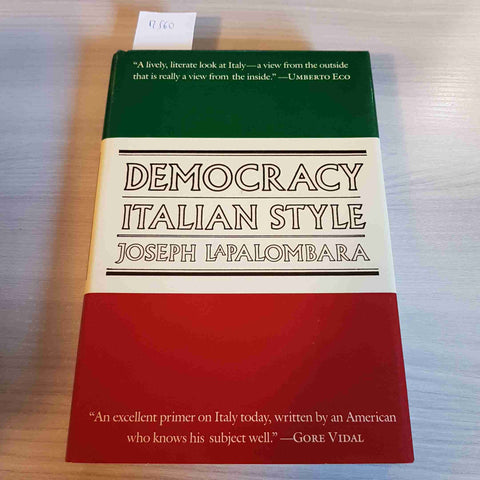 DEMOCRACY ITALIAN STYLE - JOSEPH LAPALOMBARA - YALE UNIVERSITY - 1987