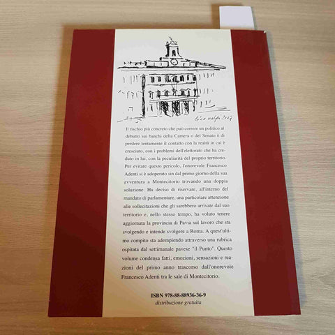 IL MIO PRIMO ANNO A MONTECITORIO - FRANCESCO ADENTI, ANDREOTTI - CARDANO - 2007