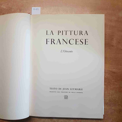 LA PITTURA FRANCESE L'OTTOCENTO Jean Leymarie 1963 SKIRA prud'hon ingres gros