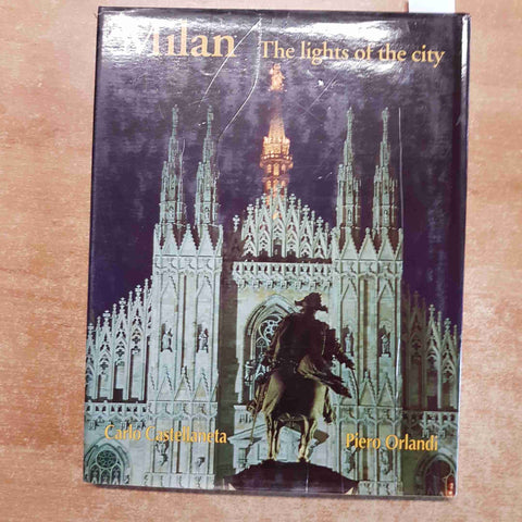 MILANO LE LUCI DELLA CITTA' Castellaneta Orlandi 1996 CELIP milan the lights of