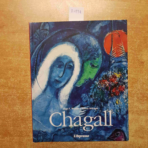 CHAGALL la pittura come poesia WALTHER METZGER 2001 L'ESPRESSO