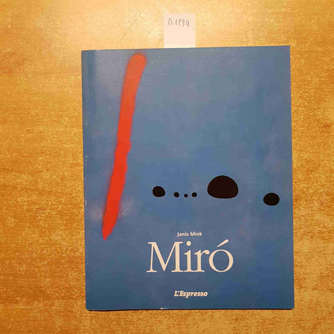 JOAN MIRO' 1893-1983 JANIS MINK 2001 L'ESPRESSO