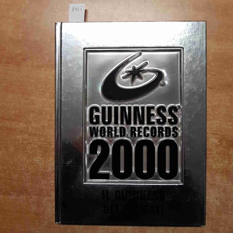 IL GUINNESS DEI PRIMATI guinness world records 2000 MONDADORI