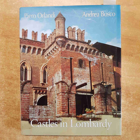 CASTELLI IN LOMBARDIA castles in lombardy ORLANDI BOSCO 1996 CELIP ELESA