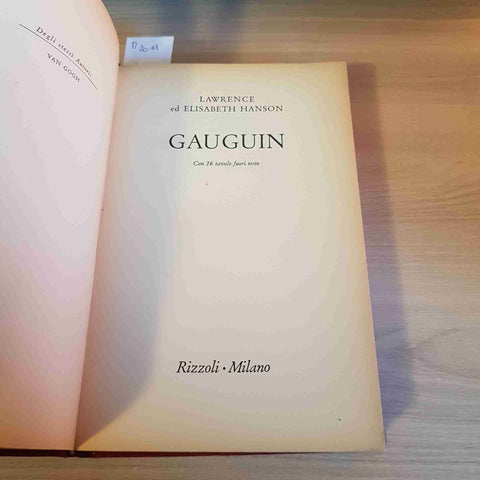 GAUGUIN 1°ed. CON 16 TAVOLE FUORI TESTO - LAWRENCE ELISABETH HANSON 1958 RIZZOLI