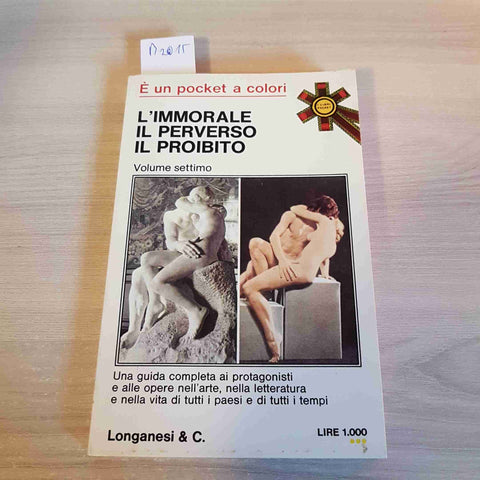 L'IMMORALE IL PREVERSO IL PROIBITO VOL. 7 - LONGANESI &C. - 1975