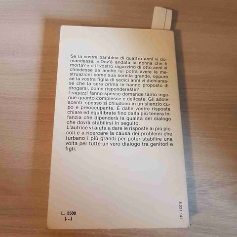 RISPONDERE AI RAGAZZI LE DOMANDE DIFFICILI DAI 2 AI 18 ANNI - COLETTE COTTI-1980