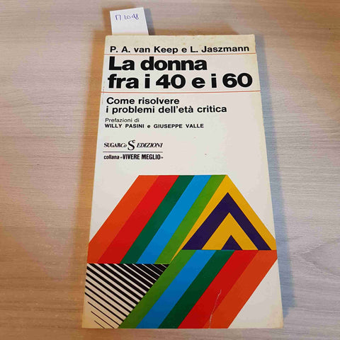 LA DONNA FRA I 40 E I 60 - VAN KEEP, JASZMANN - SUGARCO - 1976