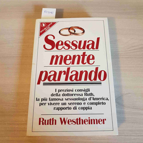 SESSUALMENTE PARLANDO - RUTH WESTHEIMER sex sesso SPERLING & KUPFER 1988