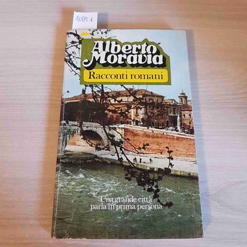 RACCONTI ROMANI - ALBERTO MORAVIA - BOMPIANI - 1977