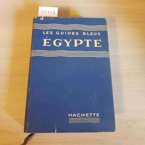 LES GUIDES BLEUS EGYPTE - HACHETTE - 1950