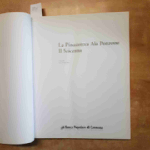 LA PINACOTECA ALA PONZONE - IL SEICENTO catalogo museo civico di cremona 2007