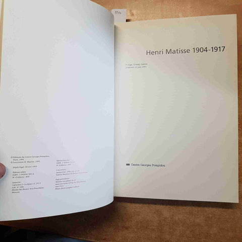 HENRI MATISSE 1904-1917 catalogo mostra CENTRE GEORGES POMPIDOU 1993